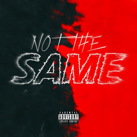 NOT THE SAME (feat. Jedidiah)