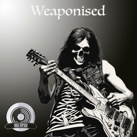 Weaponized