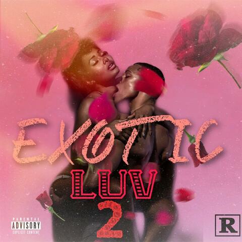 Exotic Luv 2