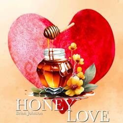 Honey Love (feat. RadioNV)
