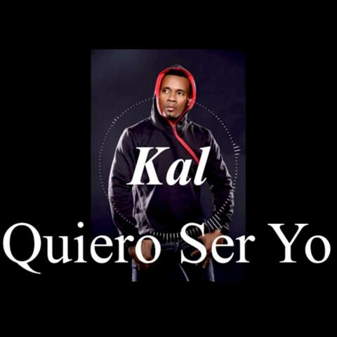 Quiero Ser Yo (feat. KAL Solo Diferente) [A PURA MUSICA]