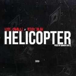 Helicopter (feat. Teddy Blow)