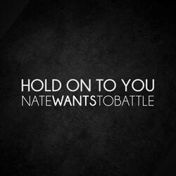 Hold On to You