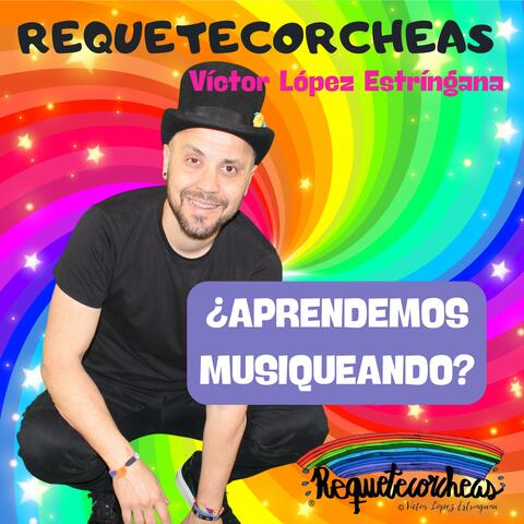 ¿APRENDEMOS MUSIQUEANDO?