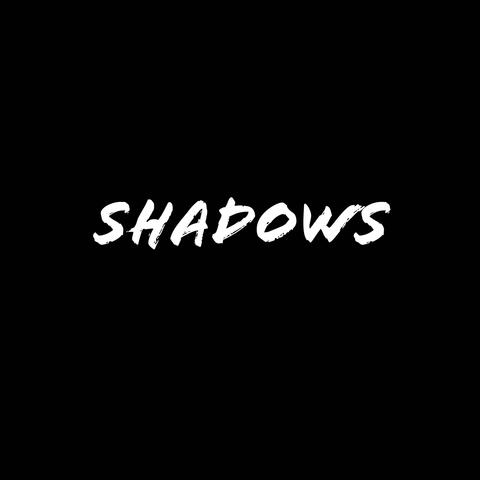 Shadows