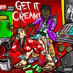 Get It creamyy