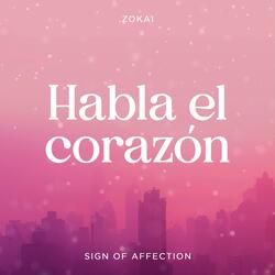 Habla el corazón