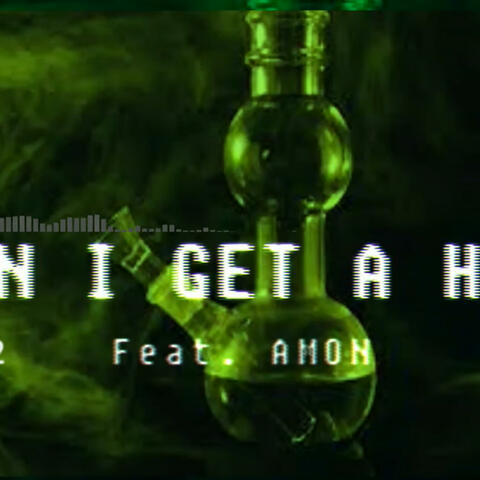 Can I Get A Hit (feat. Amon Music) [Demo]