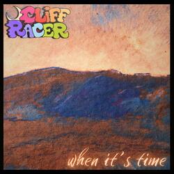 When it's time