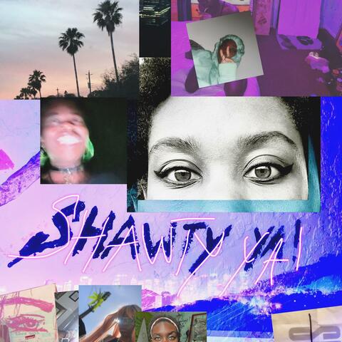 SHAWTY YA