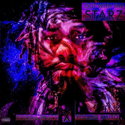 Out With The Starz