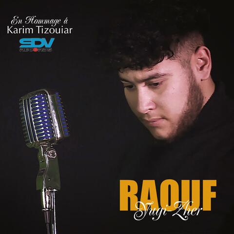 Raouf - Yugi Zher - Karim Tizouiar