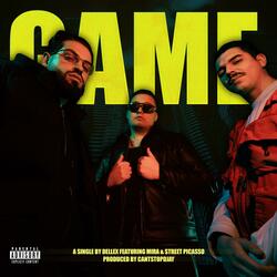 GAME (feat. STREET PICASSO & MIRA)