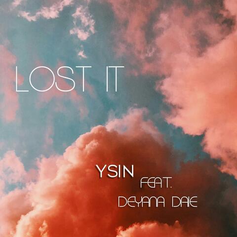 Lost It (feat. Deyana Daie)