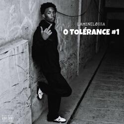 0 TOLÉRANCE #1