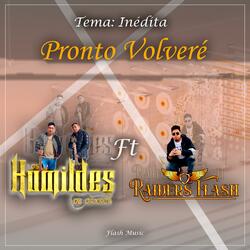 Pronto Volveré (feat. RAIDERS FLASH)