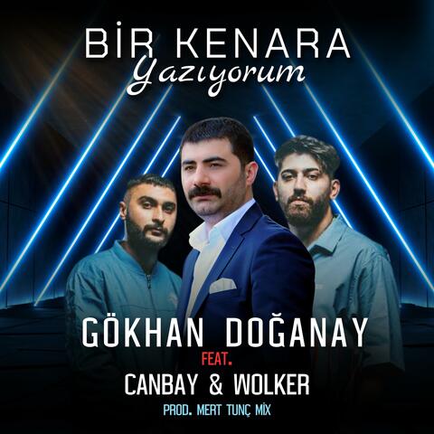 Bir Kenara Yazıyorum (feat. Canbay & Wolker) [Prod. Mert Tunç Mix]