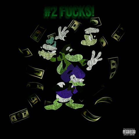 #2FUCKS (feat. Dys Davinci & bbyshoota)