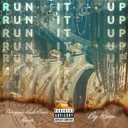 Run It Up