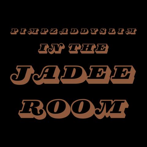 in the jadee room