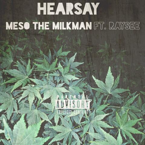 Hearsay (feat. Raysee)