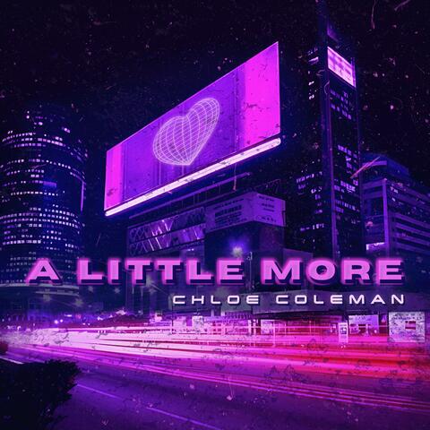A Little More