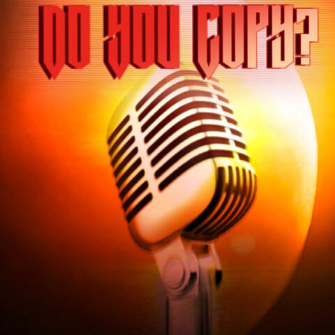 Do You Copy (feat. N$ppy)