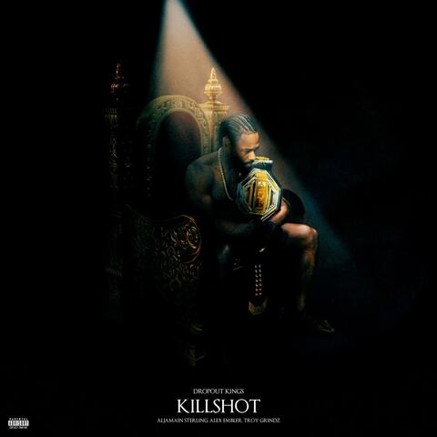 Killshot (feat. Troy Grindz)