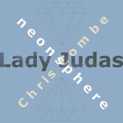 Lady Judas (feat. Chris Combe)