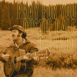 Pray for You