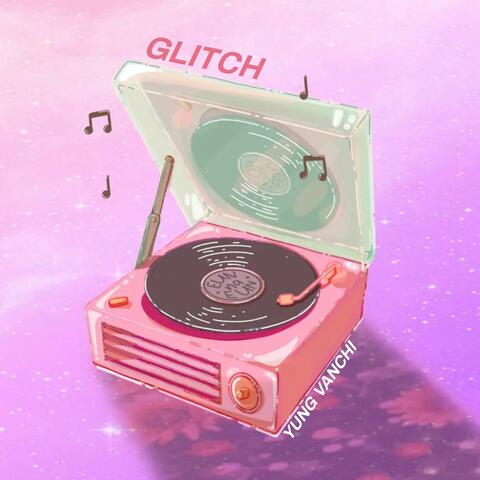 GLITCH