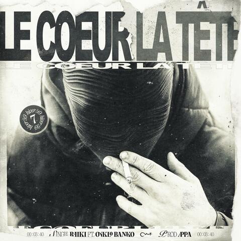 Le cœur la tête