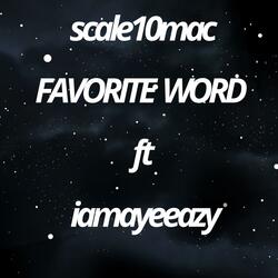 FAVORITE WORD SCALE10MAC