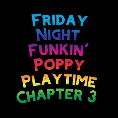 Friday Night Funkin' Poppy Playtime Chapter 3