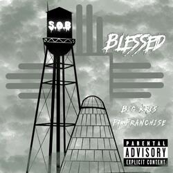 Blessed (feat. FRANCHI$E)