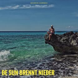 De Sun brennt nieder