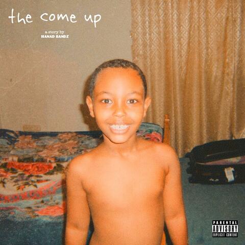 The Come Up