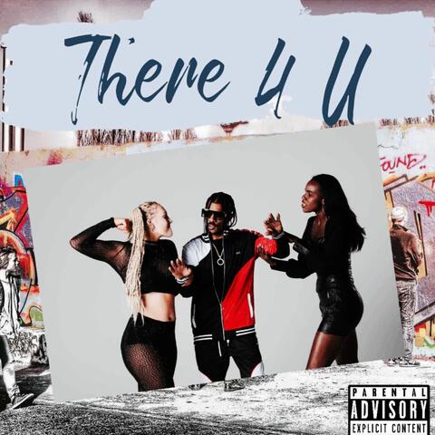 There 4 U