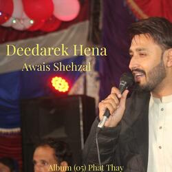 Deedarek Hena (Shina Song)