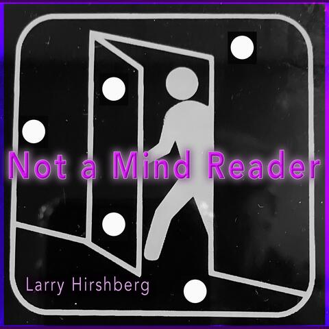 Not a Mind Reader