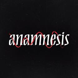 Anamnesis (feat. Genjamin)