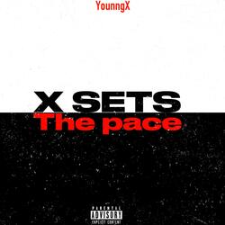 X Sets The Pace