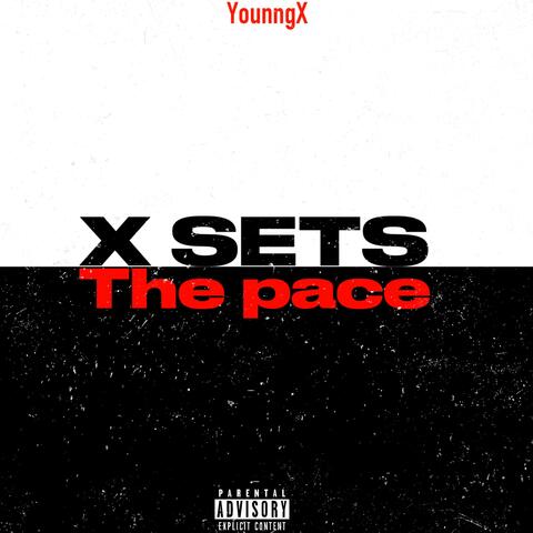 X Sets The Pace