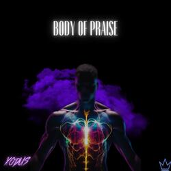 Body of Praise