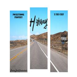 Highway (feat. X the Chef)
