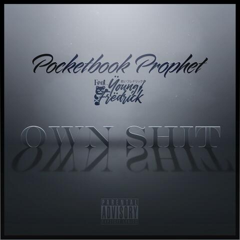 Own Shit (feat. Young Fredrick)