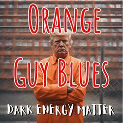Orange Guy Blues