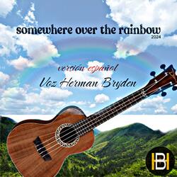 Somewhere Over The Rainbow