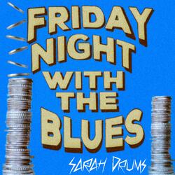 Friday Night With The Blues