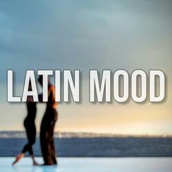 Latin Mood